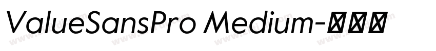 ValueSansPro Medium字体转换 ValueSansPro Medium字体转换